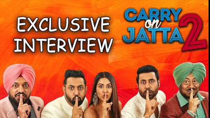 Exclusive Interview with Gippy Grewal and Sonam Bajwa II Carry on Jatta 2
