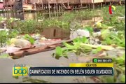 Iquitos: damnificados en Belén siguen en el olvido a casi dos meses de incendio