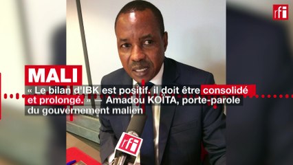 Mali: «le bilan d'IBK est positif, il doit être consolidé et prolongé» (porte-parole)