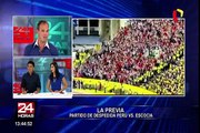 Perú vs. Escocia: la previa del partido de despedida rumbo a Rusia 2018