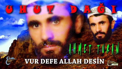 04.VUR DEFE ALLAH DESİN