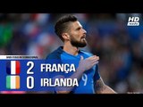 França 2 x 0 Irlanda - Melhores Momentos (COMPLETO HD) Amistoso Internacional 28/05/2018
