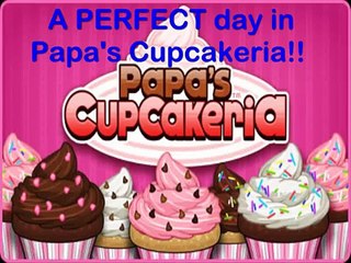 Rank 79 PERFECT Day - Papas Cupcakeria