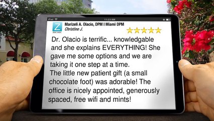 Marizeli A. Olacio, DPM | Miami DPM Miami  Superb  Five Star Review by [Review...