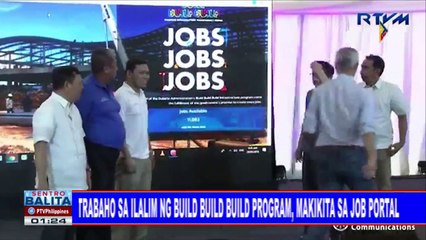 Trabaho sa ilalim ng Build, Build, Build program, makikita sa job portal; Isang bahagi ng NLEx harbor link, bubuksan na