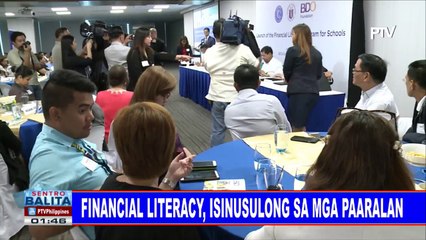 Financial literacy, isinusulong sa mga paaralan