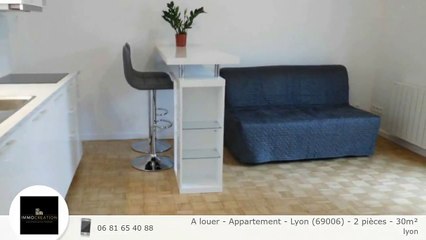 A louer - Appartement - Lyon (69006) - 2 pièces - 30m²