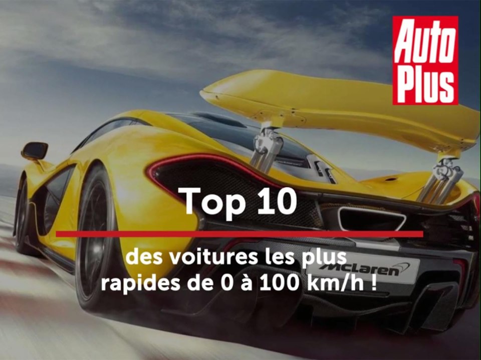 Top 10 des voitures les plus rapides de 0 à 100 km/h !