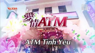 ATM tình yêu - Tập 2 FullHD