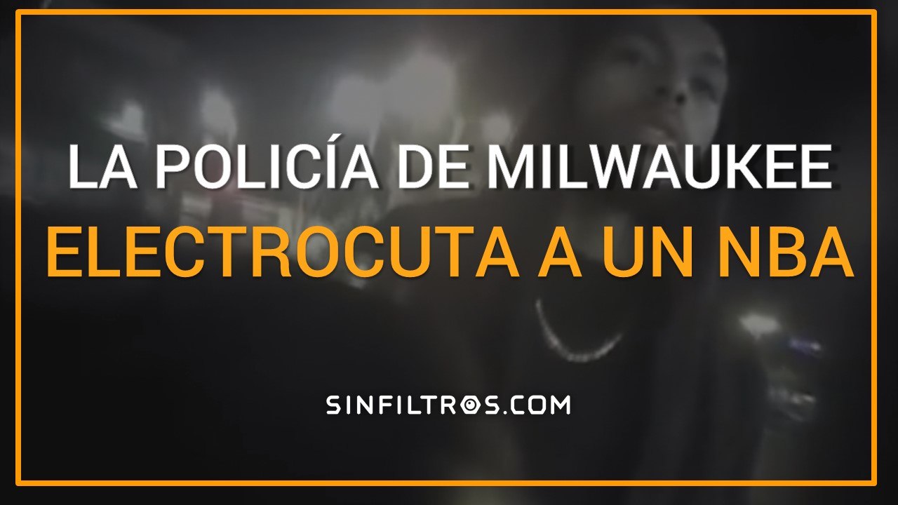 La Policía de Milwaukee electrocuta a un NBA | Sinfiltros.com