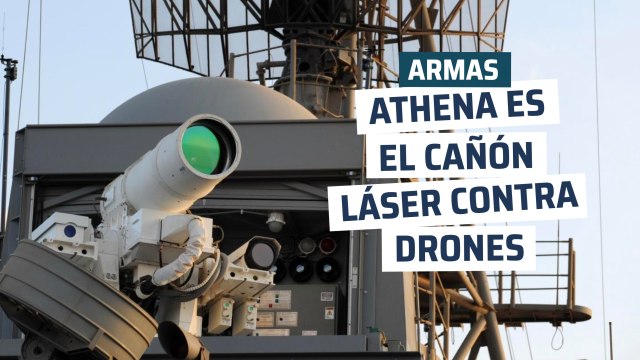 ATHENA. el arma láser que derriba cinco drones en un minuto