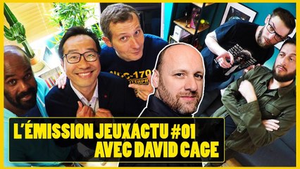 L'Émission JEUXACTU # 1 avec DAVID CAGE