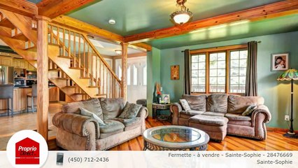 Fermette - à vendre - Sainte-Sophie - 28476669