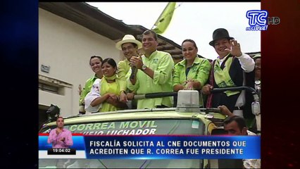 Fiscalía pide al CNE copias de credenciales de Correa