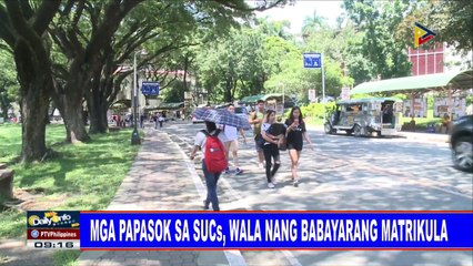 Mga papasok sa SUCs, wala nang babayarang matrikula