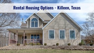 Rental Housing Options - Killeen, Texas