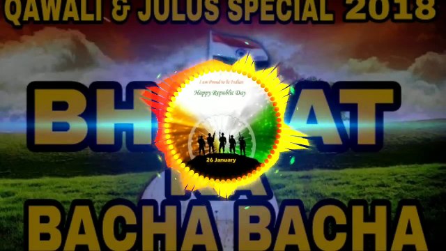 Bharat_ Ka_ Bacha_ Bacha_ New __ DJ MIX MIYA __ song mixing mp3