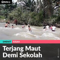 #1MENIT | Terjang Maut Demi Sekolah