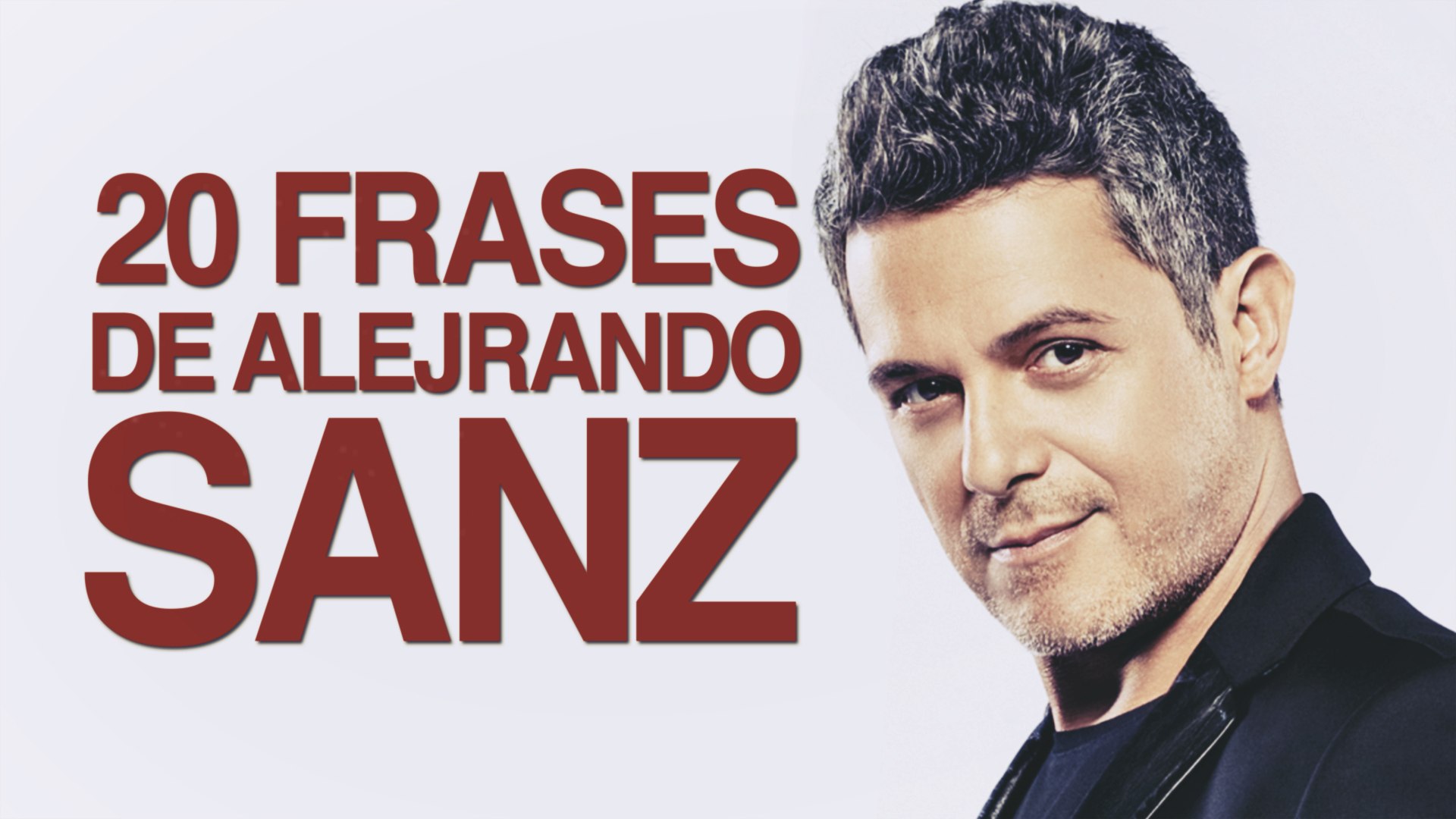 20 Frases de Alejandro Sanz para recordar sus canciones - Vídeo Dailymotion