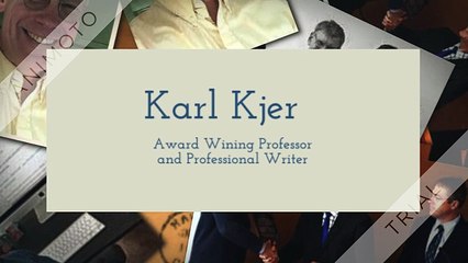 Karl Kjer || Best Professor and  Science Writer.