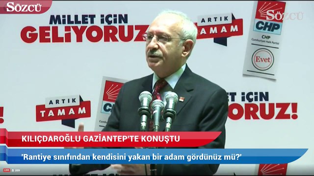 KIlıçdaroğlu: 'Rantiye sınıfından kendisini yakan bir adam gördünüz mü? '