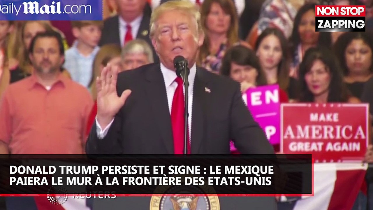 Pour Donald Trump, le mur à la frontière des Etats-Unis se fera aux frais du Mexique (vidéo)