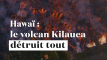 Le volcan Kilauea continue de ravager Hawaï