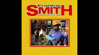 Frankie Smith - Double Dutch Bus