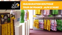 Inauguration de la première boutique Tour de France à l’Alpe d’Huez