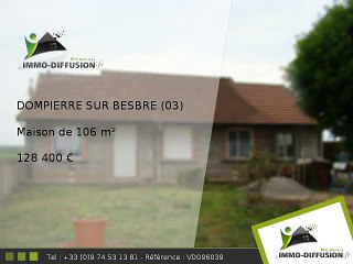 Maison A vendre Dompierre sur besbre 106m2 - 8 km de Dompierre/Bebsre