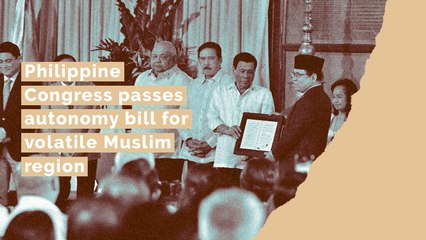 Philippine Congress passes autonomy bill for volatile Muslim region