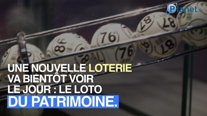 Loto du patrimoine : combien allez-vous pouvoir gagner ?