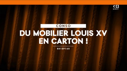 Du mobilier Louis IV en carton !