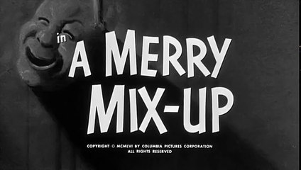 The Three Stooges 177 A Merry Mix Up 1957 Joe Besser, Larry, Moe
