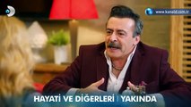 Hayati ve Diğerleri Fragmanı - Yakında