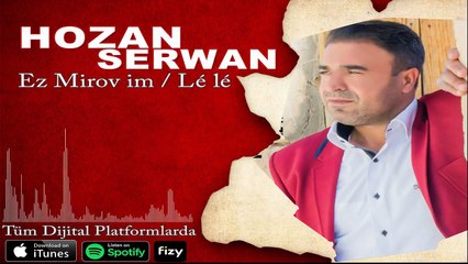 Hozan serwan - Lé lé [ KLAY MÜZİK©2018 ]