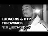 Ludacris, 2 Chainz, DTP freestyle never heard before throwback! Westwood
