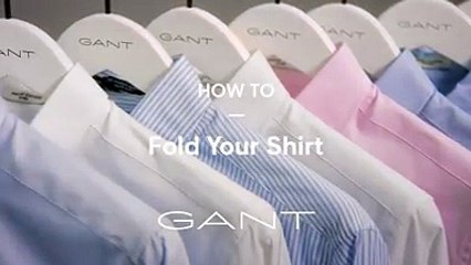 Lhco reviews - How to Fold Your Shirt! The GANT Way