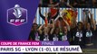 Coupe de France Féminine, finale : Paris Saint-Germain - Olympique Lyonnais (1-0), le résumé I FFF 2018