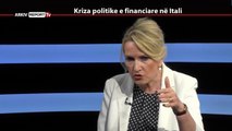 REPORT TV, REPOLITIX - KRIZA POLITIKE E FINANCIARE NE ITALI - PJESA E DYTE