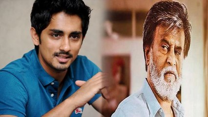 ரஜினியை பத்தி பேசிய சித்தார்த்தை விளாசிய நெட்டிசன்ஸ்- வீடியோ