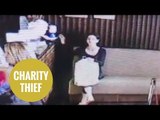 CCTV captures moment woman brazenly steals CHARITY TIN