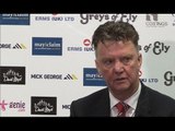 Cambridge Utd 0-0 Man Utd - Louis van Gaal 'Everything Is Against Us!' Blames Everything But Players