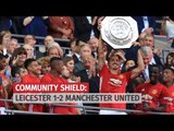 Leicester 1-2 Manchester United - Jose Mourinho Dedicates Community Shield Win To Louis van Gaal