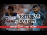 Premier League Preview - Tottenham v Manchester City