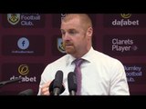 Burnley 0-1 Arsenal - Sean Dyche Full Post Match Press Conference