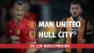 Manchester United v Hull City - EFL Cup Semi-Final Match Preview