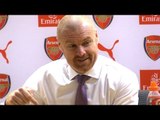 Arsenal 2-1 Burnley - Sean Dyche Full Post Match Press Conference