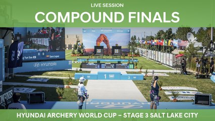 Live Session: Compound Finals | Salt Lake City 2018 Hyundai Archery World Cup S3
