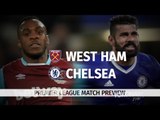 West Ham v Chelsea - Premier League Match Preview